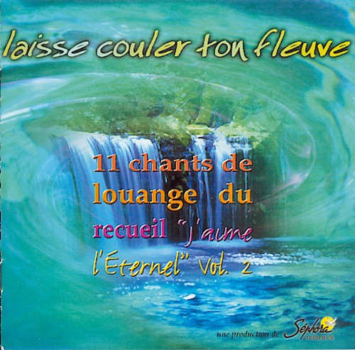 LAISSE COULER TON FLEUVE CD