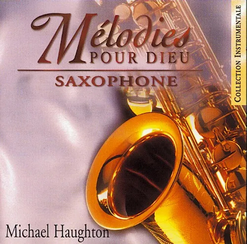 MELODIES POUR DIEU - SAXOPHONE