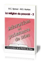 ADORATION ET PUISSANCE DE DIEU