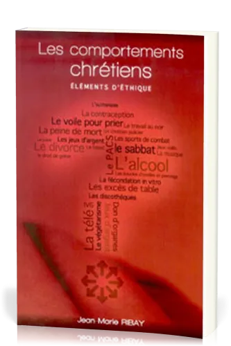 COMPORTEMENTS CHRETIENS ELEMENTS D'ETHIQUE