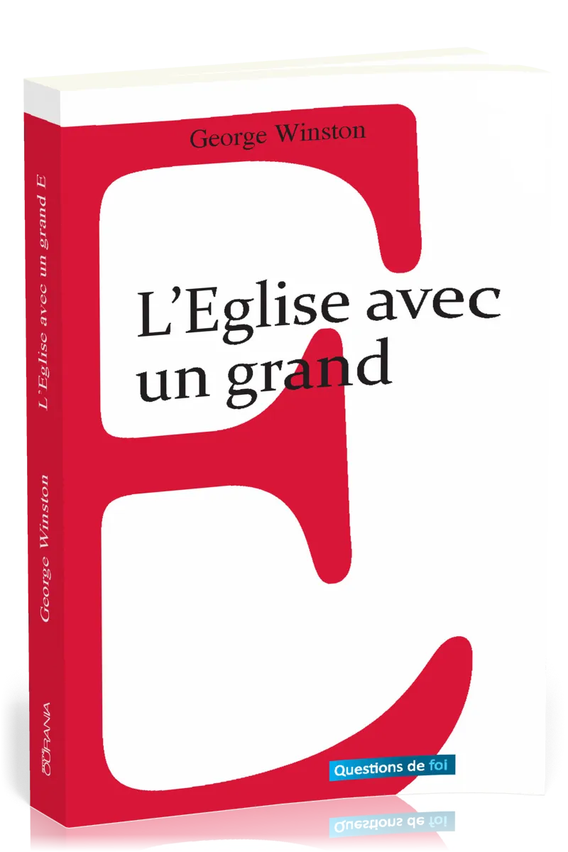 EGLISE AVEC UN GRAND E (L')