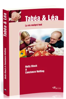 TABEA ET LEA LA VIE MALGRE TOUT