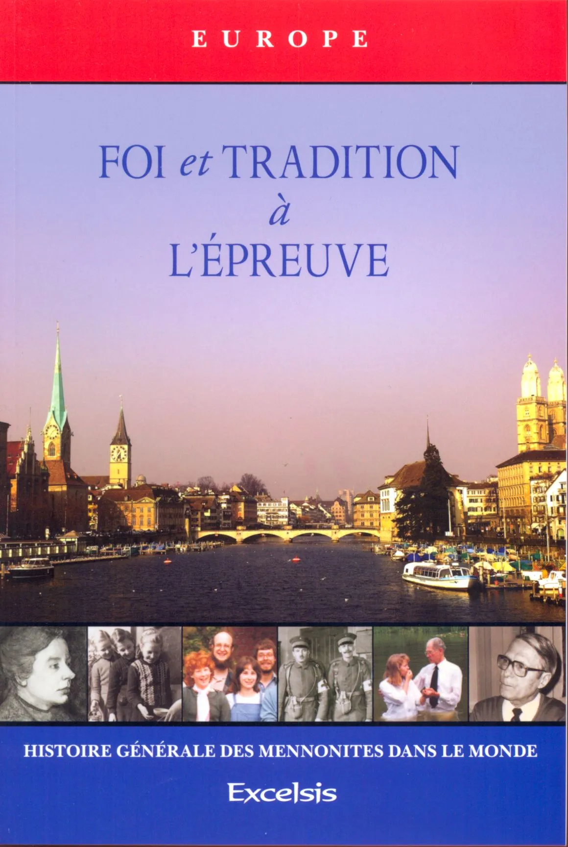 FOI ET TRADITION A L'EPREUVE