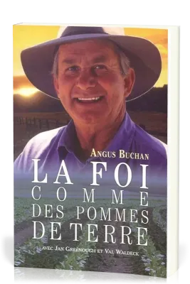 FOI COMME DES POMMES DE TERRE (LA)