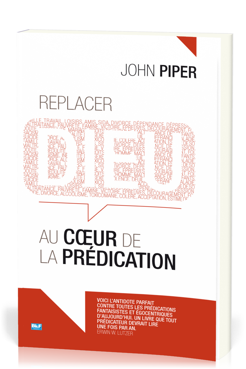 REPLACER DIEU AU COEUR DE LA PREDICATION