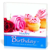 HAPPY BIRTHDAY - MEILLEURS VOEUX DE BENEDICTION