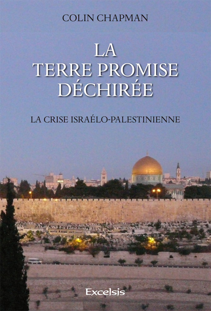TERRE PROMISE DECHIREE - CRISE ISRAELO-PALESTINIENNE