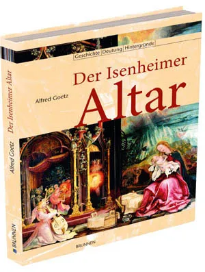 DER ISENHEIMER ALTAR