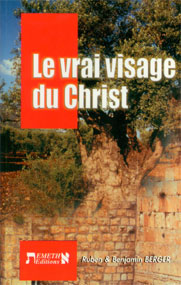 VRAI VISAGE DU CHRIST (LE)