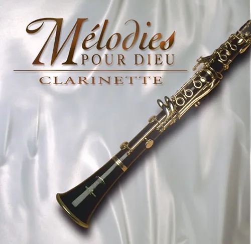 MELODIES POUR DIEU - CLARINETTE