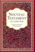 NOUVEAU TESTAMENT, UN LIVRE JUIF - TRADUCTION ORIGINALE DAVID H. STERN