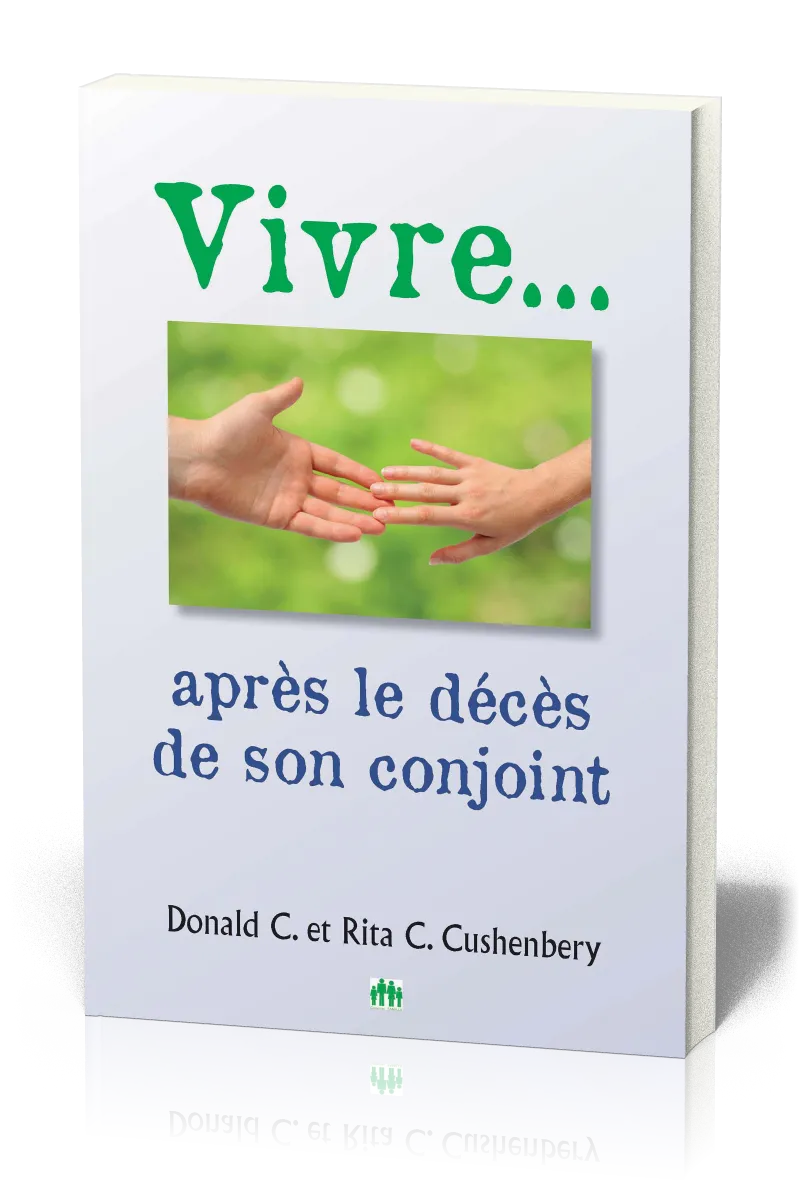 VIVRE APRES LE DECES DE SON CONJOINT