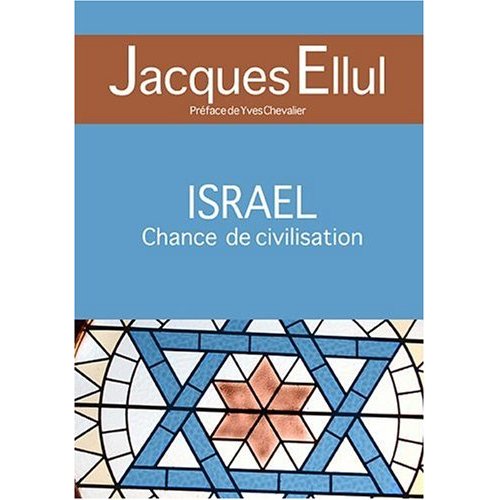 ISRAEL CHANCE DE CIVILISATION