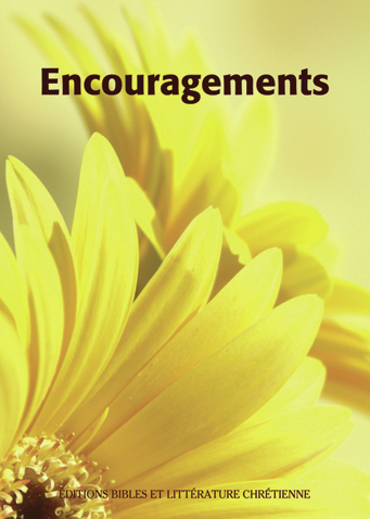 ENCOURAGEMENTS