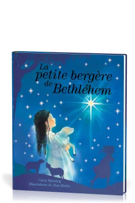 PETITE BERGERE DE BETHLEEM (LA)