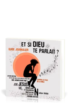 ET SI DIEU TE PARLAIT - GUIDE JOURNALIER