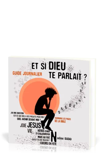 ET SI DIEU TE PARLAIT - GUIDE JOURNALIER