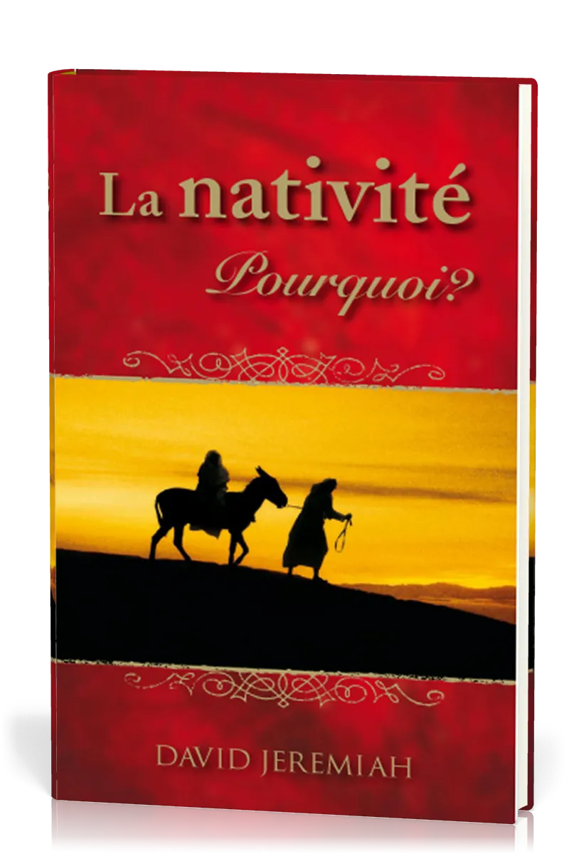 NATIVITE (LA) POURQUOI