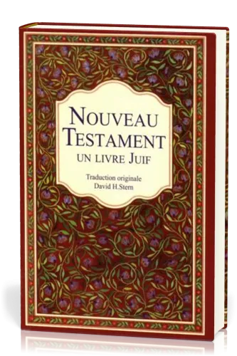 NOUVEAU TESTAMENT, UN LIVRE JUIF - TRADUCTION ORIGINALE DAVID H. STERN