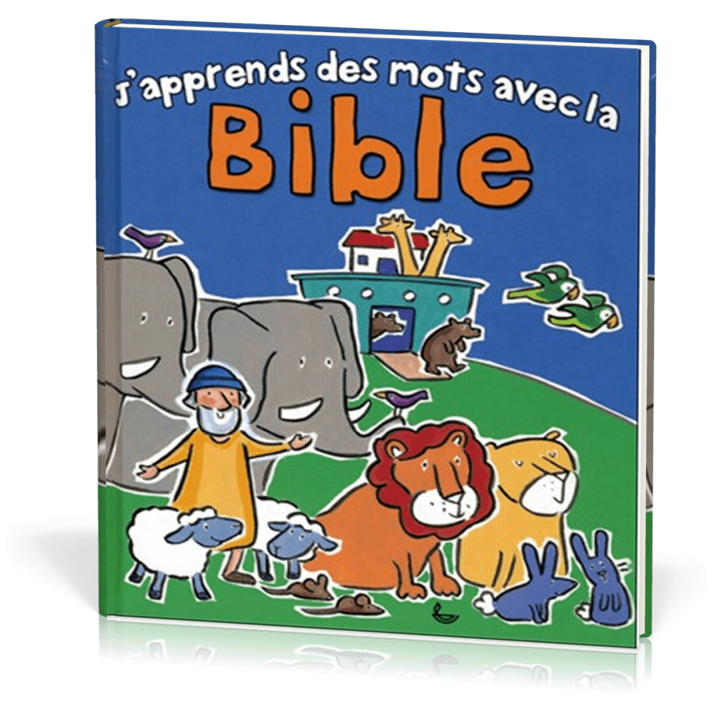 J'APPRENDS DES MOTS AVEC LA BIBLE