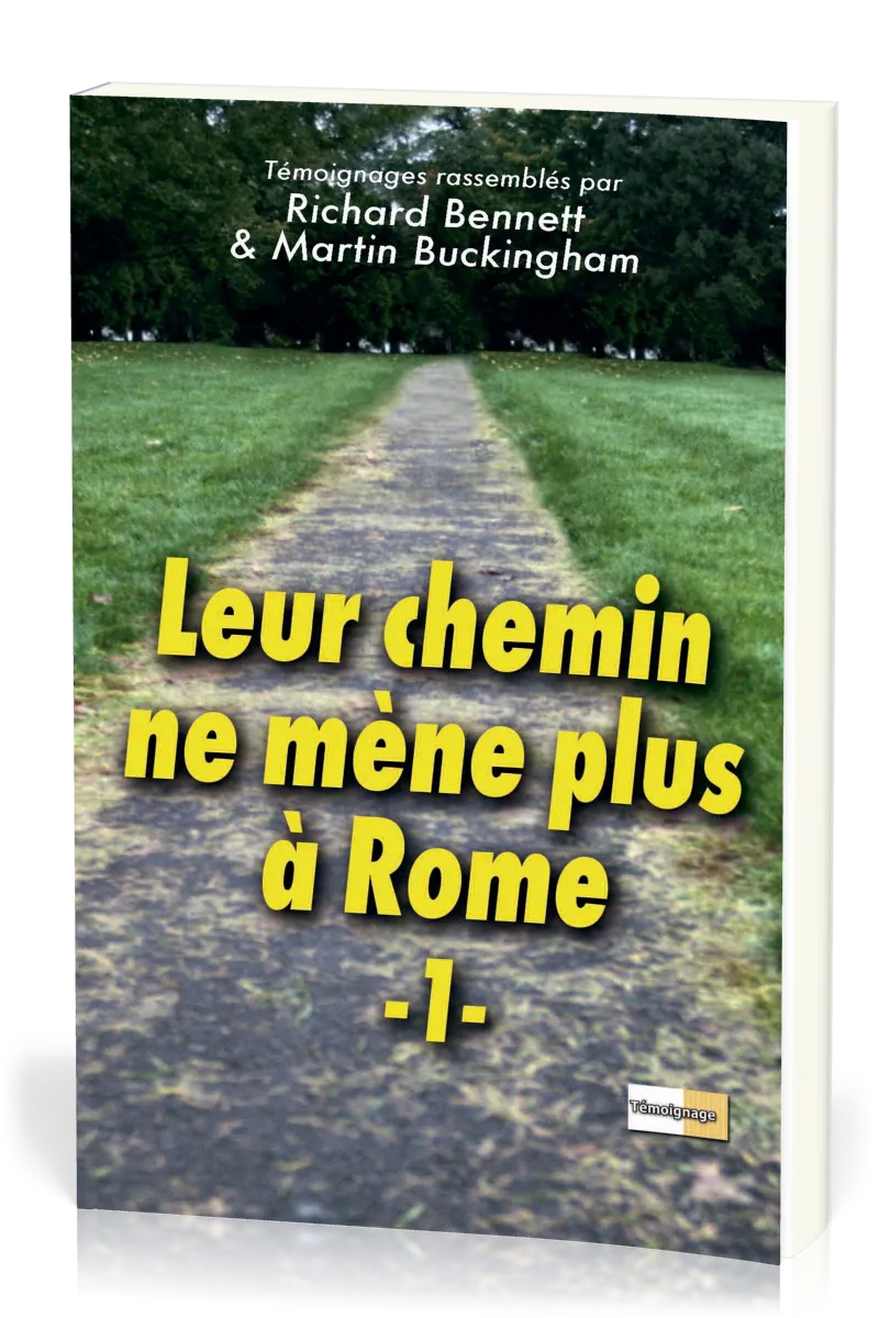 LEUR CHEMIN NE MENE PLUS A ROME VOL 1