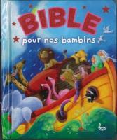 BIBLE POUR NOS BAMBINS