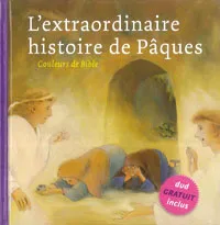 EXTRAORDINAIRE HISTOIRE DE PAQUES