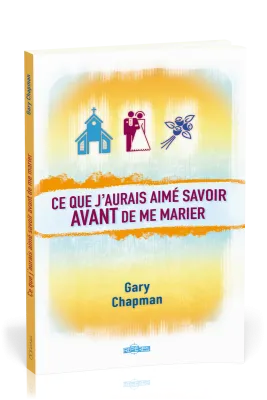 CE QUE J'AURAIS AIME SAVOIR AVANT DE ME MARIER