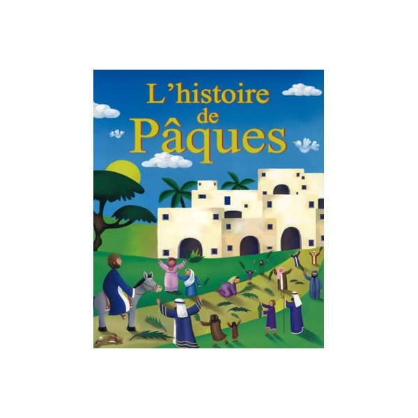 HISTOIRE DE PAQUES (L')