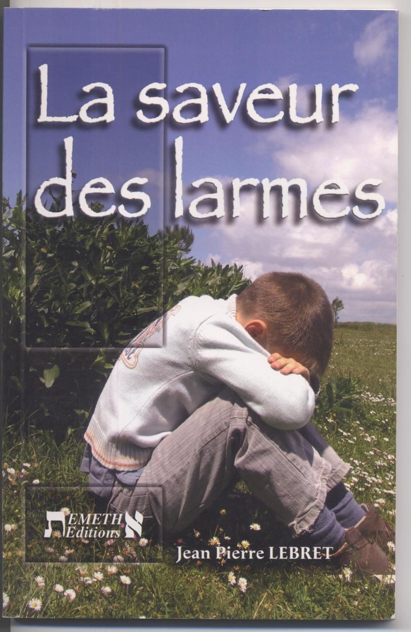 SAVEUR DES LARMES (LA)