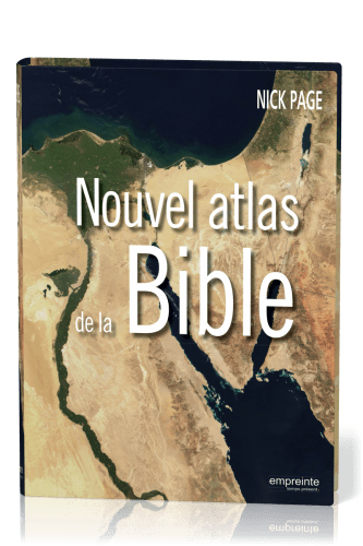 NOUVEL ATLAS DE LA BIBLE - EMPREINTE