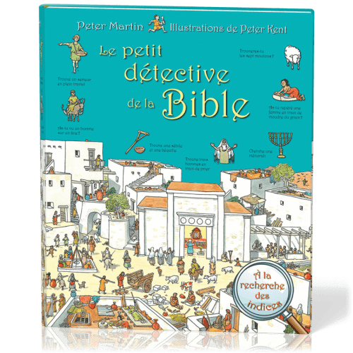 PETIT DETECTIVE DE LA BIBLE (LE)