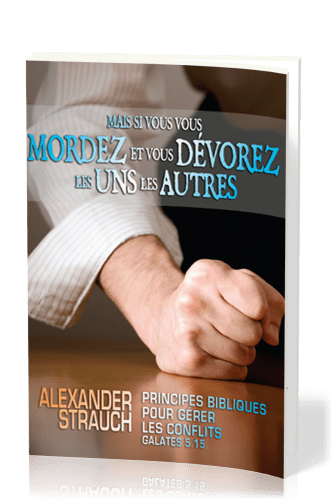 MAIS SI VOUS VOUS MORDEZ ET VOUS DEVOREZ LES UNS LES AUTRES