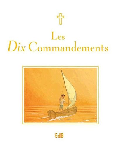 DIX COMMANDEMENTS (LES)
