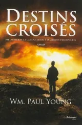 DESTINS CROISES