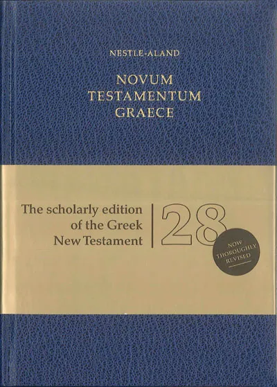 GREC ANCIEN NOUVEAU TESTAMENT NESTLE-ALAND 28EME EDITION
