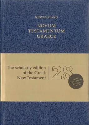 GREC ANCIEN NOUVEAU TESTAMENT NESTLE-ALAND 28EME EDITION