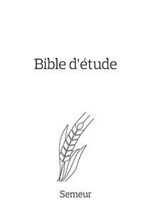 BIBLE SEMEUR ETUDE 2011 RIGIDE BLANCHE TR OR