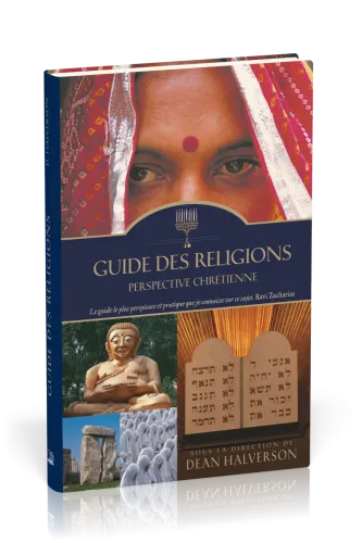 GUIDE DES RELIGIONS - PERSPECTIVE CHRETIENNE