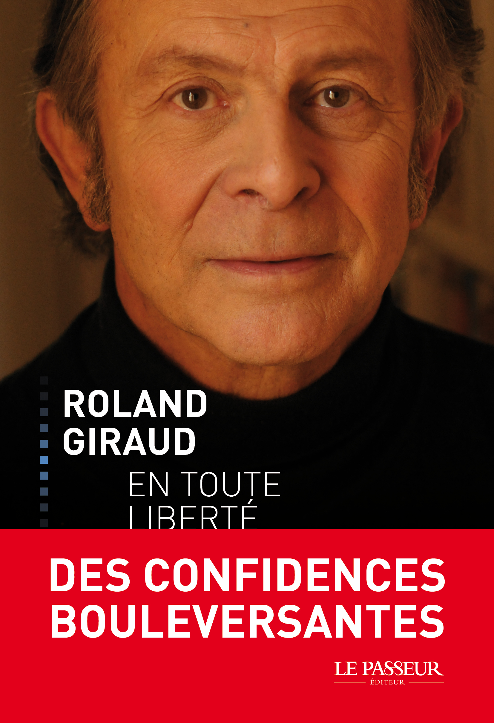 ROLAND GIRAUD - EN TOUTE LIBERTE