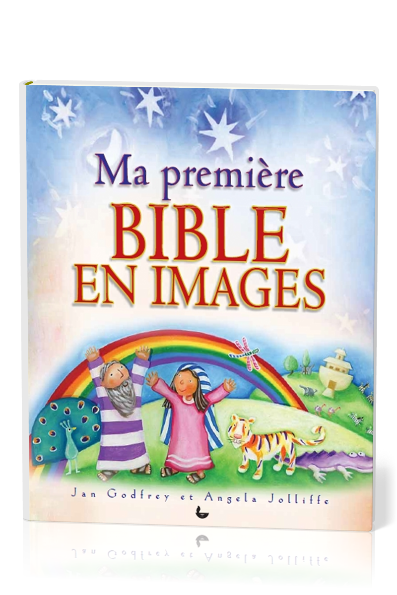 MA PREMIERE BIBLE EN IMAGES