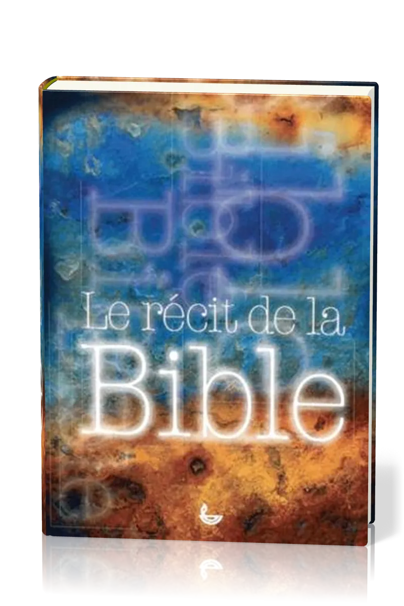 RECIT DE LA BIBLE