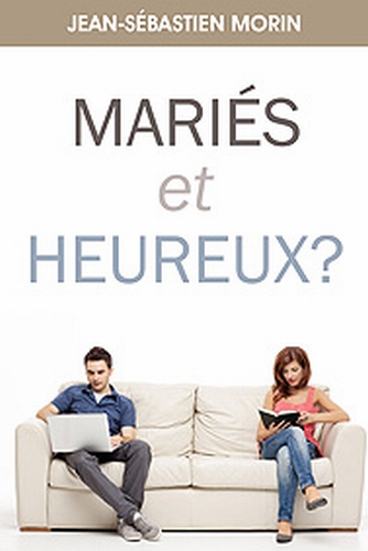 MARIES ET HEUREUX ?
