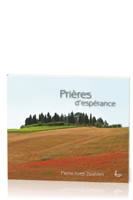 PRIERES D'ESPERANCE