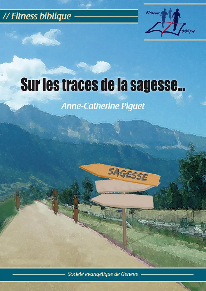SUR LES TRACES DE LA SAGESSE...