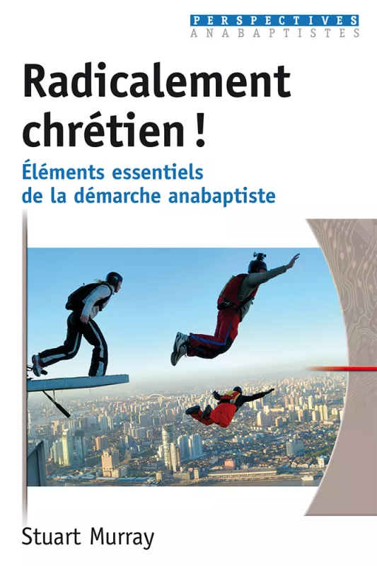 RADICALEMENT CHRETIEN