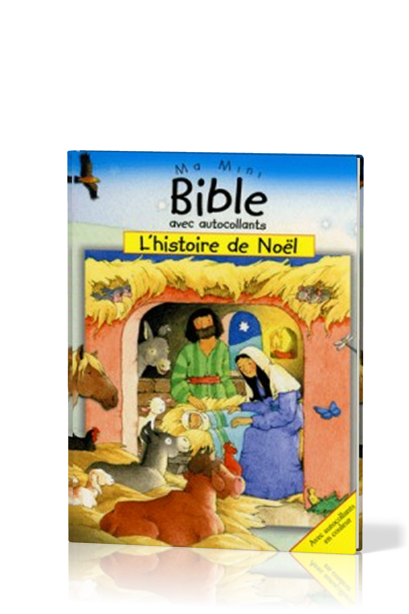MA MINI BIBLE AA - HISTOIRE DE NOEL (L')