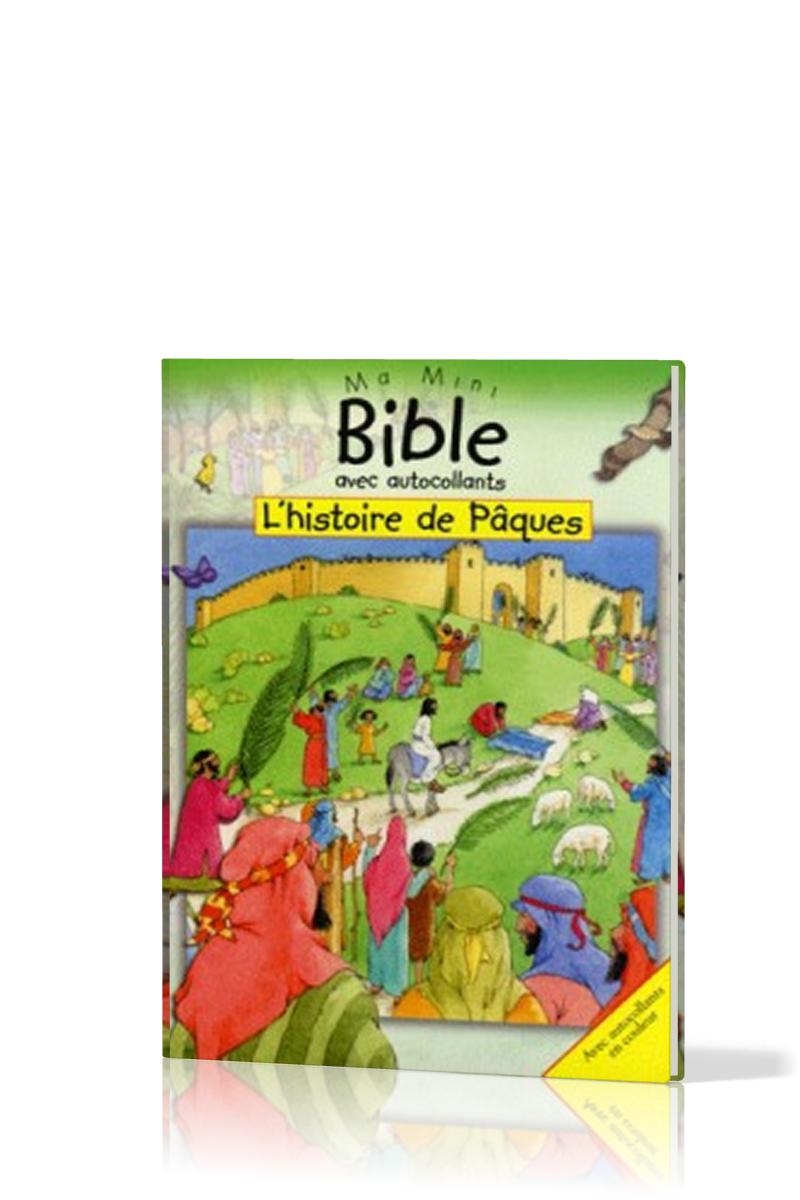 MA MINI BIBLE AA - HISTOIRE DE PAQUES (L')