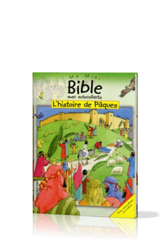 MA MINI BIBLE AA - HISTOIRE DE PAQUES (L')