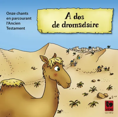 A DOS DE DROMADAIRE - PARCOURIR L'AT  CATECHETE